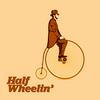 Half Wheelin' Podcast