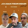 J3 (Amateur Hour) Podcast