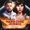 HARDCORE SCIENCE