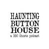 Haunting Button House: A BBC Ghosts Podcast