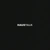 HAUSTALK