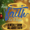 Have Faith Let It Begin