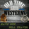 Have Gun Will Travel | OTRWesterns.com