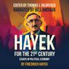 Hayek for the 21st Century: Essays in Political Economy Audiobook