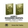HAZRETİ MUHAMMED MUSTAFA (S.A.V)