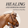 Healing and Horsemanship