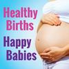 Healthy Births, Happy Babies