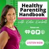 Healthy Parenting Handbook with Katie Kimball