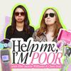 Help Me, I'm Poor