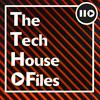 The Tech House Files