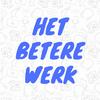 Het Betere Werk