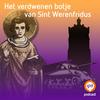 Het verdwenen botje van Sint Werenfridus