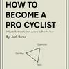 How To Become A Pro Cyclist with Jack Burke
