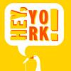Hey, York!