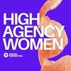 High Agency Women
