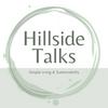 Hillside Talks