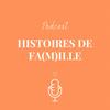 HISTOIRES DE FA(M)ILLE