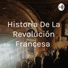 Historia De La Revolución Francesa
