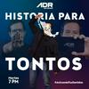 HISTORIA PARA TONTOS