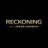 Reckoning with Jason Herbert