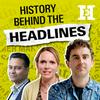 History Behind the Headlines