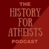 History for Atheists