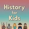 History for Kids