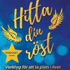 Hitta din röst - Ta din plats i livet