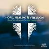 Hope, Healing & Freedom