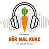Hör Mal Kurz
