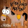 Horsing Around - All about horses, of course - Pet Life Radio Original