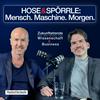 HOSE&SPÖRRLE: Mensch. Maschine. Morgen.