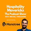 Hospitality Mavericks Podcast Show