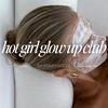 Hot Girl Glow Up Club