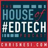 House of #EdTech