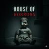 House Of Horrors