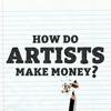 How Do Artists Make Money?