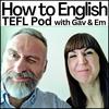 How to English TEFL Podcast