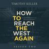How to Reach the West Again