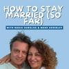 How To Stay Married (So Far)