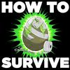 How to Survive