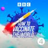 How to Vaccinate the World