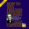 How to Win Friends and Influence People [Deluxe Edition]