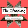 The Clearing with Katherine May