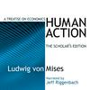 Human Action: A Treatise on Economics