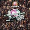 Human Can Opener Podcast