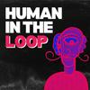 Human In The Loop