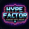 Hype Factor: A Fantasy Critic Podcast