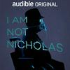 I Am Not Nicholas