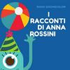 I RACCONTI DI ANNA ROSSINI